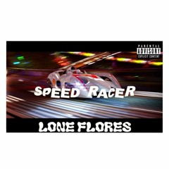 SPEED RACER (prod. by SlimeballDae)