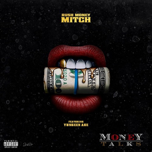 Rush MoneyMitch - Money Talks Remix (feat. Yungeen Ace)