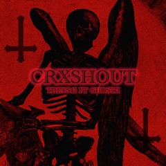 CRXSHOUT - TREY542 x GHOSTII