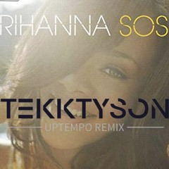 Rihanna SOS Uptempo by TekkTyson