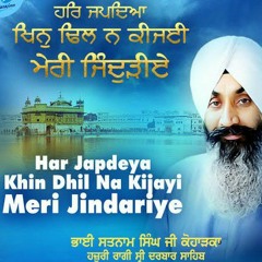 Bhai Satnam Singh Ji Koharka -Har Japdeya Khin Dhil Na Kijayi (LIVE@ Sant Samagam 12.2.22 New Delhi)