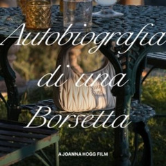 Guarda Autobiografia di una Borsetta (2025) online gratis con sottotitoli in italiano– CB01