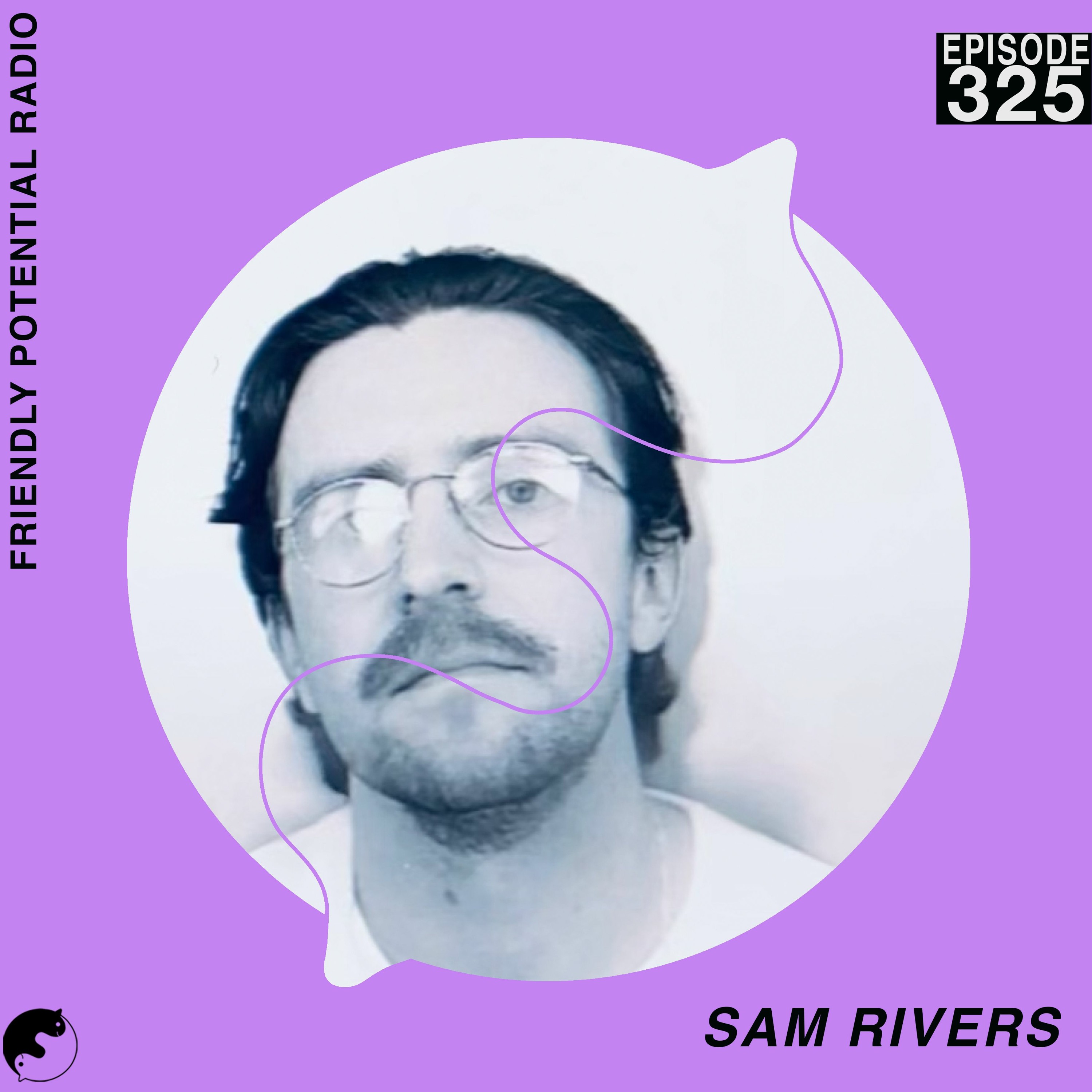 Ep 325 pt.2 w/ Sam Rivers episode artwork