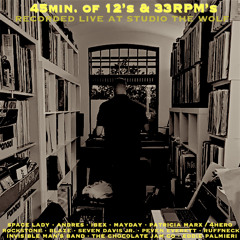 45min. of 12's & 33RPM's