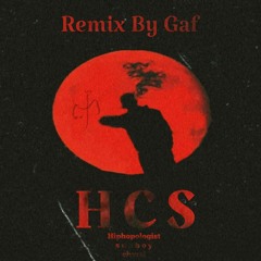 HCS(Remix) | Hiphopologist&Chvrsi&Sunboy | ریمیکس چرسی هیپهاپولوژیست و سانبوی