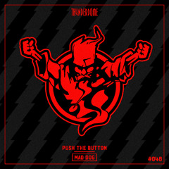 Mad Dog - Push The Button