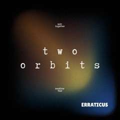 two orbits