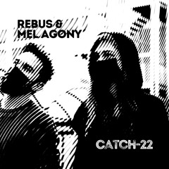 CATCH-22 (feat. Mel Agony)