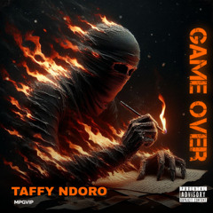 Game Over (Instrumental) prod by Taffy Ndoro