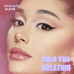 Hold Yuh x Breathin | Mashup by ELEV8 | Viral TikTok