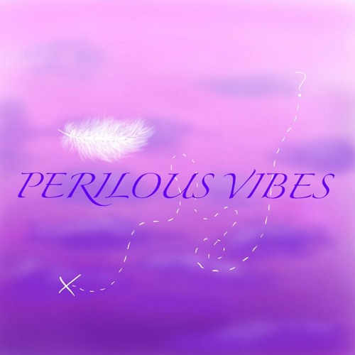 Perilous Vibes (prod.  417eno)