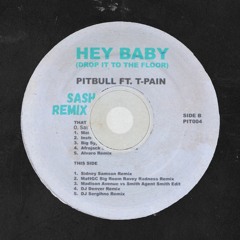 Pitbull - Hey Baby (Sash Remix)