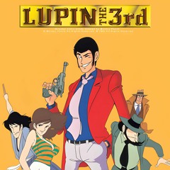 "Lupin 3rd: Part 2" Full Opening