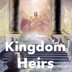 10-16-25 KINGDOM HEIRS - Kingship & Rest - It's Your Divine Destiny