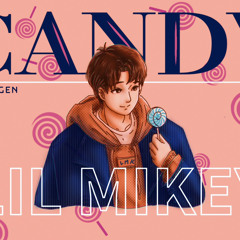 Candy - Lil Mikey