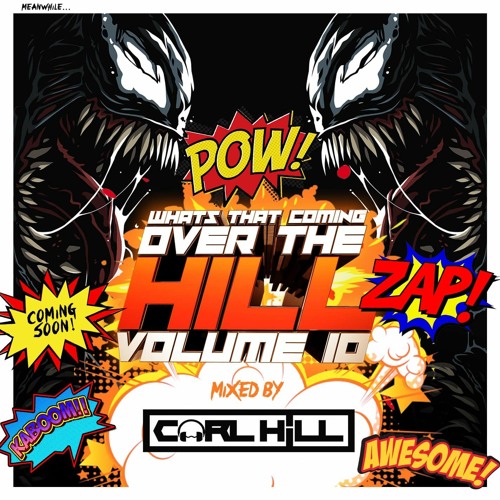 What That Coming Over The Hill Volume 10