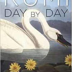 [View] PDF 🖋️ Rumi, Day by Day: Daily Inspirations from the Mystic of the Heart by J