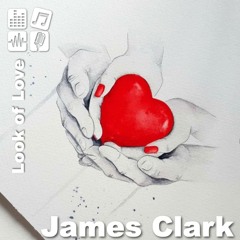 Look Of Love - James Clark