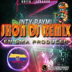 ☪INTY RAYMI 175 BPM - JHON DJ REMIX ENIGMA. PRODUCER 2020