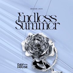 Mason Jaxx , Ola - Endless Summer | Day Dose Of House