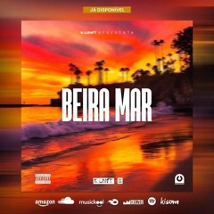 Beira Mar (Hosted By Kamikazzy)
