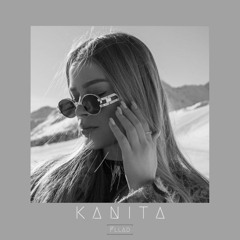 Kanita - Fllad (Iulian Florea Remix)