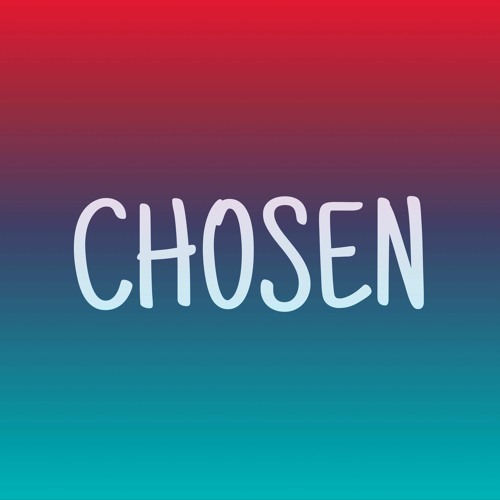 Chosen