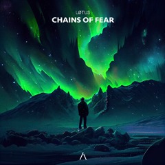 LØTUS - Chains Of Fear / ARWV