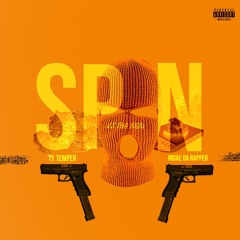 Lc Tha Kidd x Ty Temper x Indae - Spin