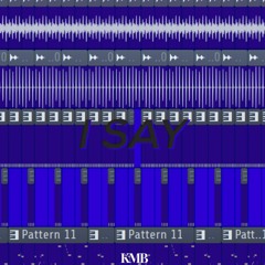 I SAY (kmb hot summa street dance mix) by kmb