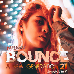 BOUNCE A New Generation Vol 21