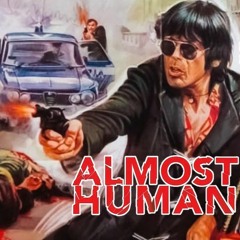 Episode 295 - Almost Human