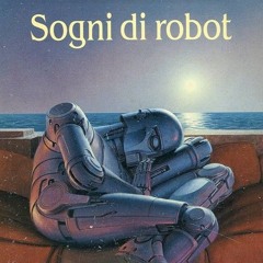 SOGNI DI ROBOT (Fantasia)
