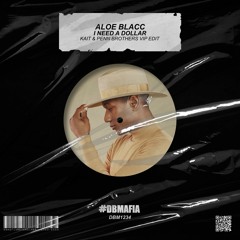 Aloe Blacc - I Need A Dollar (KAIT & Penn Brothers VIP Edit Mix) [BUY=FREE DOWNLOAD]