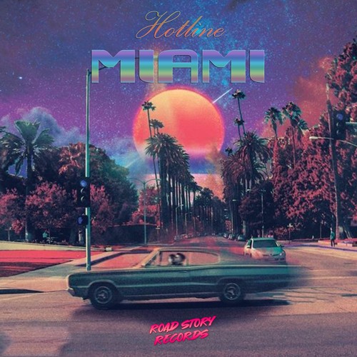 Stream Hotline Miami | Compilation Album by Road Story Records | Listen  online for free on SoundCloud