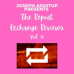 The Repost Exchange Reviews: Vol. 11