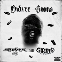 ENDURE x GOONS FT. SIRIUS