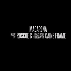 Roscoe G - Macarena (Official Audio Extended Reupload)#NY #OYZ🔁OGZ