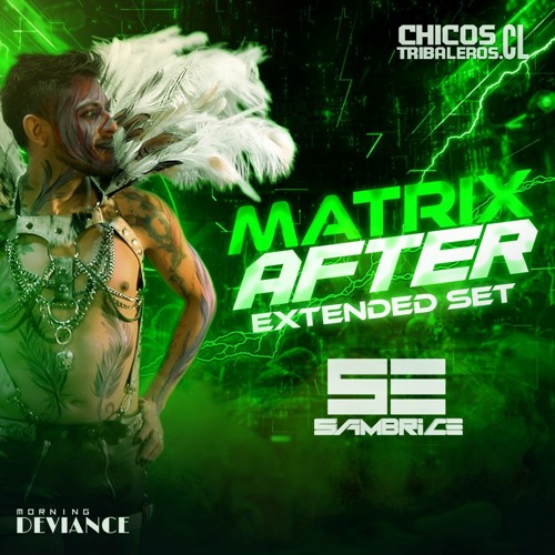 Matrix After - Paris. Dj Sambrice 23