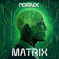 Matrix - N3ryx