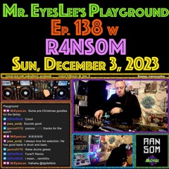 Playground Episode 138 W R4NS0M - Dec 3, 2023