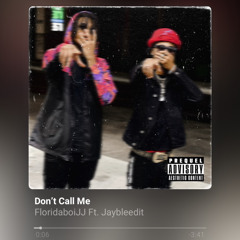 Don't Call Me