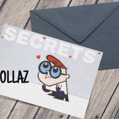 Dollaz - Secrets