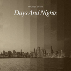 Days and Nights