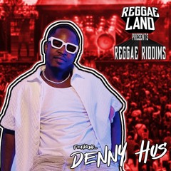 Reggae Riddims: 008 (Denny Hus)