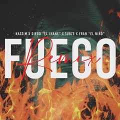 Fuego (Remix) [feat. Fran El Niño]