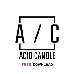 Freedowload's Acid Candle