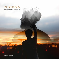 Vandaar x Sunboy - In Rooza