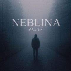 Valek - Neblina Prod. Sorrow Bringer