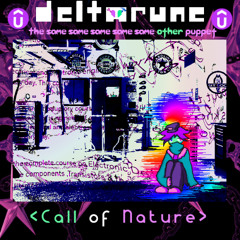 ((G)PipeJam) - <Call of Nature> - [Deltarune: The 5Same Other Puppet]